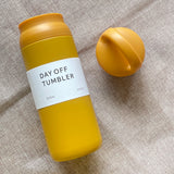 "Day Off" Tumblers
