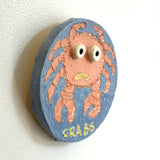 "Crabs (Sorry I Gave You)" - Ceramic Wall Art • Jun25